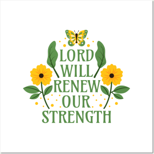 Lord Will Renew Our Strength - Bible Verse Quotes Isaiah 40:31 Posters and Art